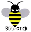 Bee-otch decal