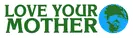 Love Your Mother decal