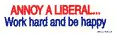 Annoy A Liberal decal