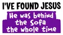 I Found Jesus decal